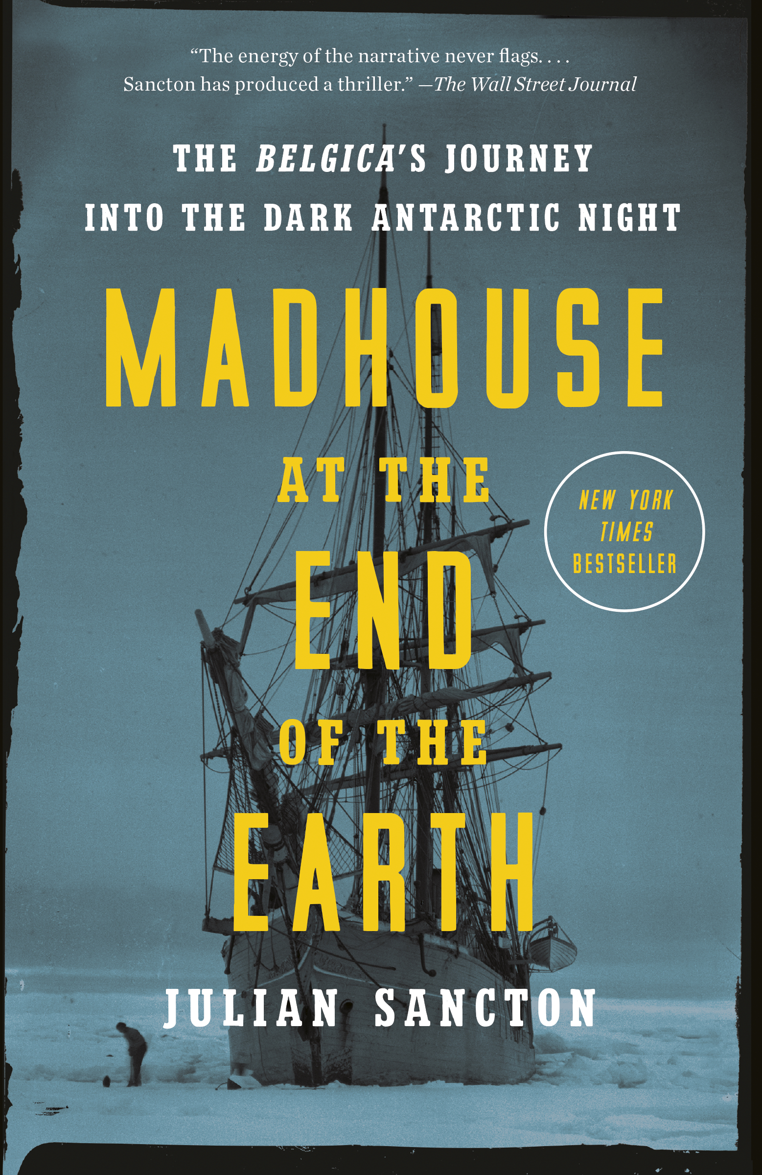 Madhouse at the End of the Earth — book cover